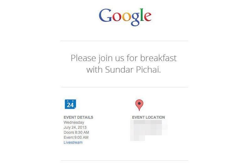 Google event breakfast with Sundar Pichai July 24